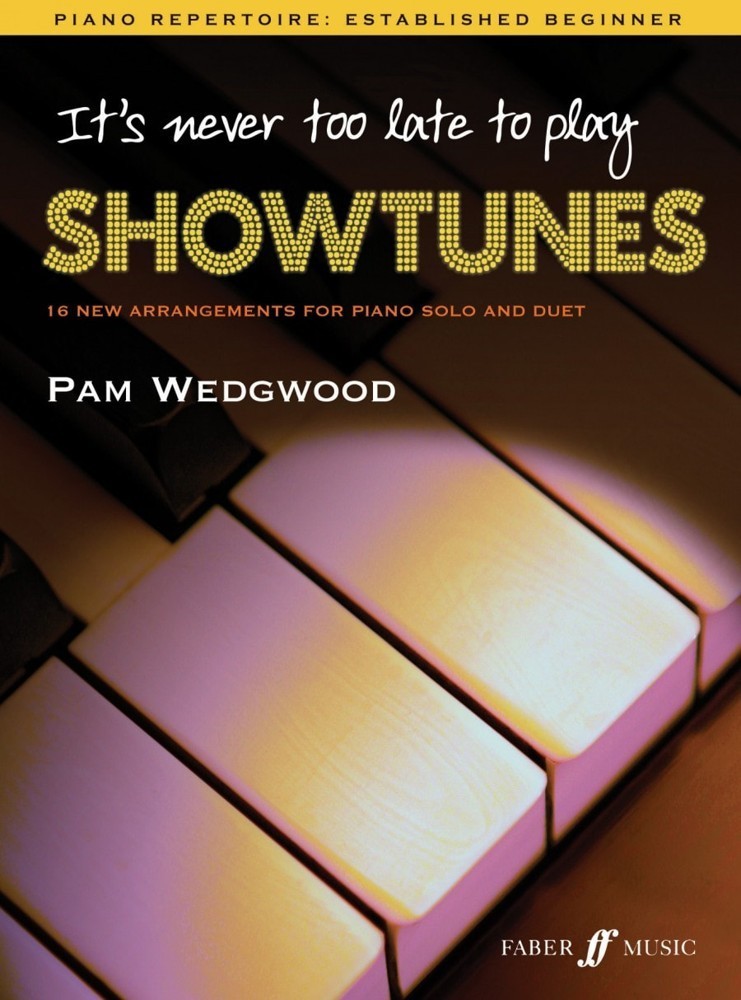 Forwoods ScoreStore Wedgwood It's Never Too Late To Play Showtunes