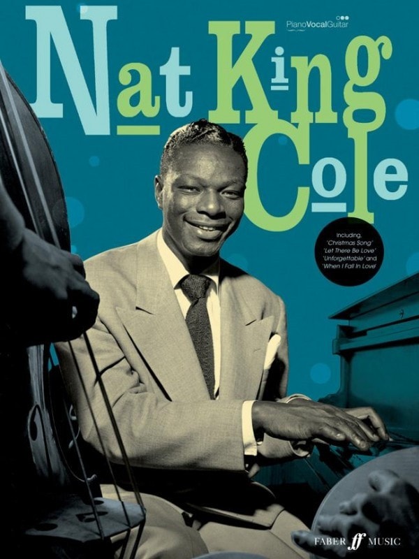 Nat King Cole Piano Songbook published by Faber