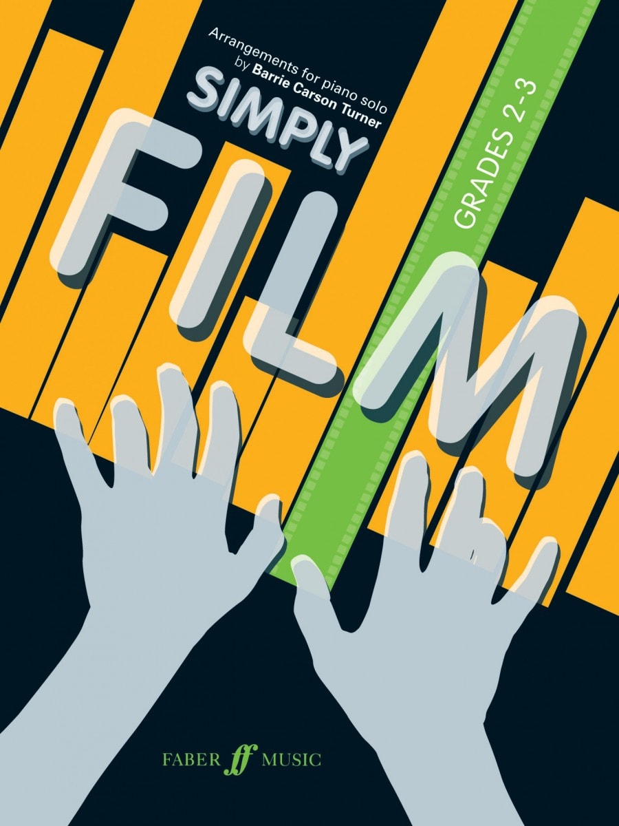 Simply Film Grades 2-3 for Piano published by Faber