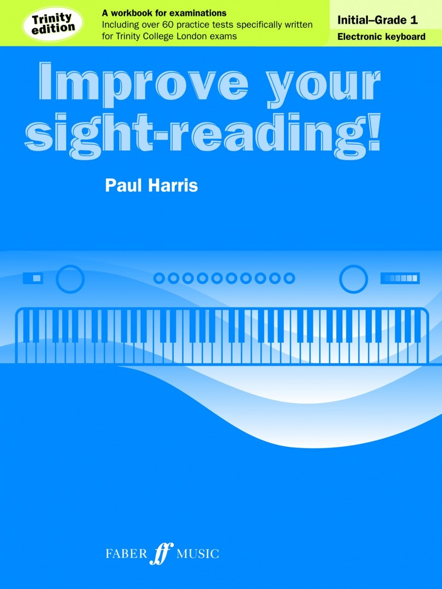 Improve Your Sight-Reading! Electronic Keyboard Initial - Grade 1 Trinity Edition