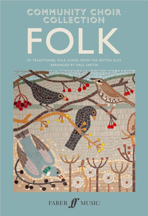 Community Choir Collection : Folk SATB published by Faber