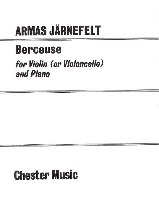 Jarnefelt: Berceuse for Cello or Violin published by Chester