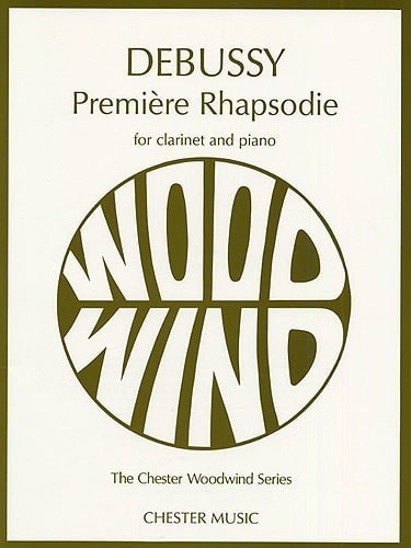 Debussy: Premiere Rhapsodie for Clarinet published by Chester