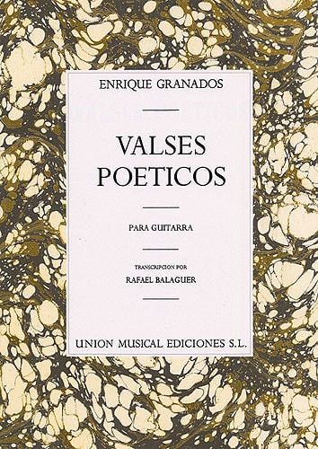 Granados: Valses Poeticos for Guitar published by UME