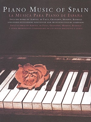 The Piano Music Of Spain: Rose Edition published by Chester