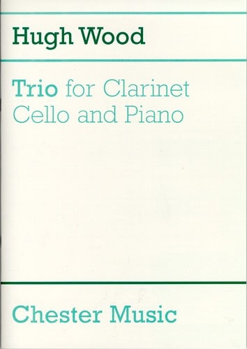 Wood: Trio for Clarinet, Cello & Piano published by Chester - Full Score