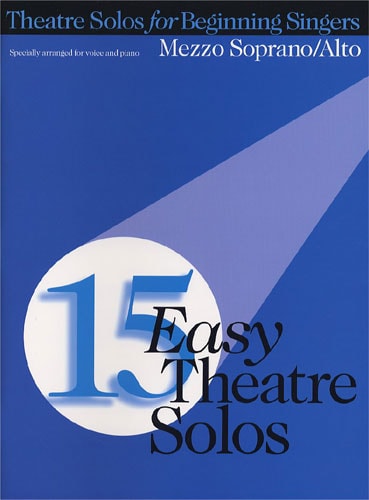 15 Easy Theatre Solos: Mezzo Soprano/Alto published by Hal Leonard