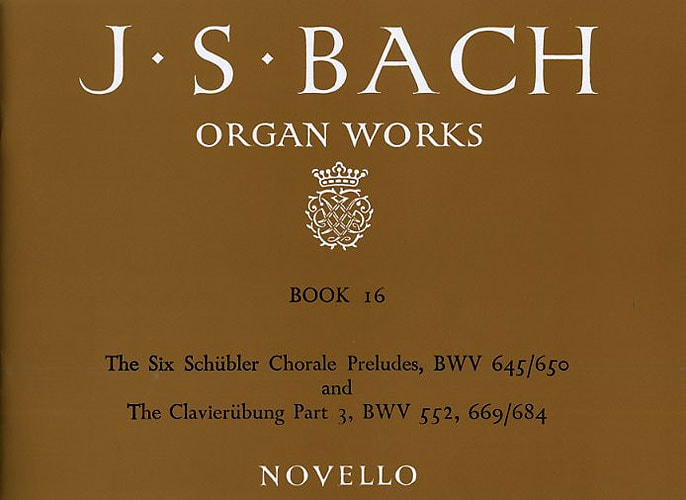 Bach: Complete Organ Works Volume 16 published by Novello