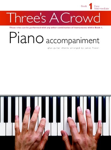 Threes a Crowd Book 1 Piano Accompaniment published by Chester