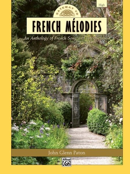 Gateway to French Mlodies - High Voice published by Alfred