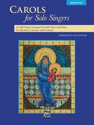 Carols for Solo Singers - Medium High published by Alfred