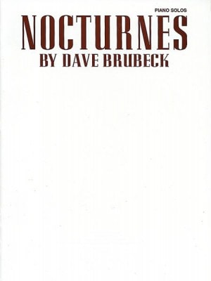 Brubeck: Nocturnes for Piano published by Alfred