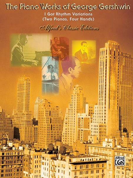Gershwin: I Got Rhythm Variation for 2 Pianos published by Alfred