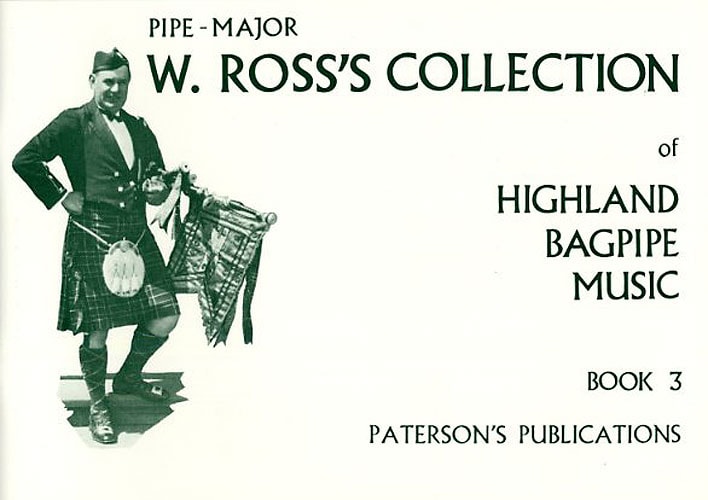 W. Ross's Collection Of Highland Bagpipe Music Book 3 published by Patterson