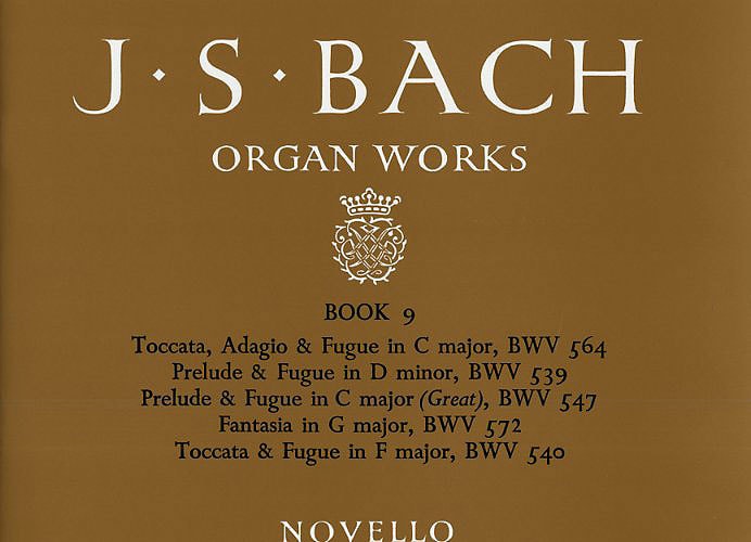 Bach: Complete Organ Works Volume 9 published by Novello