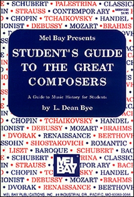 Student's Guide to the Great Composers published by Mel Bay