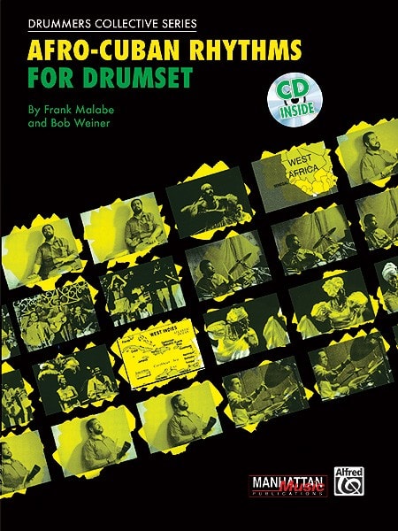 Afro-cuban Rhythms For Drumset published by Alfred (Book & CD)