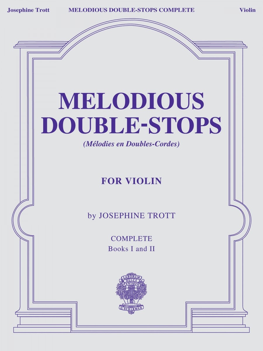 Trott: Melodious Double-Stops - Complete for Violin published by Hal Leonard