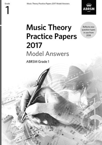 Music Theory Past Papers 2017 Model Answers - Grade 1 published by ABRSM