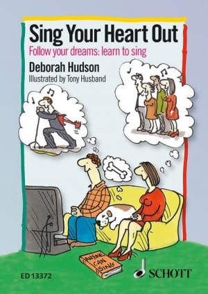 Sing Your Heart Out by Hudson published by Schott