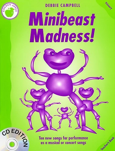 Campbell: Minibeast Madness! published by Golden Apple (Book & CD)