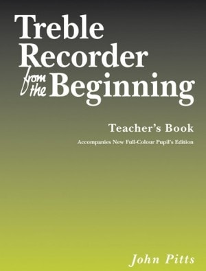 Treble Recorder From The Beginning: Teacher Book published by Chester