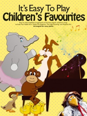 It's Easy to Play : Children's Favourites for Piano published by Wise