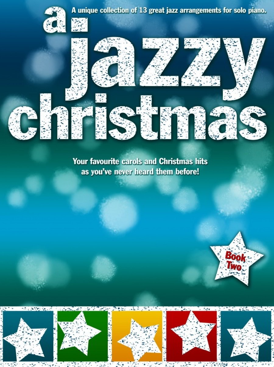 A Jazzy Christmas 2 for Solo Piano published by Wise