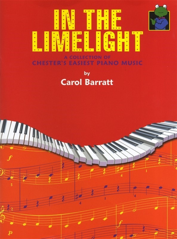 Barratt: In The Limelight for Piano published by Chester