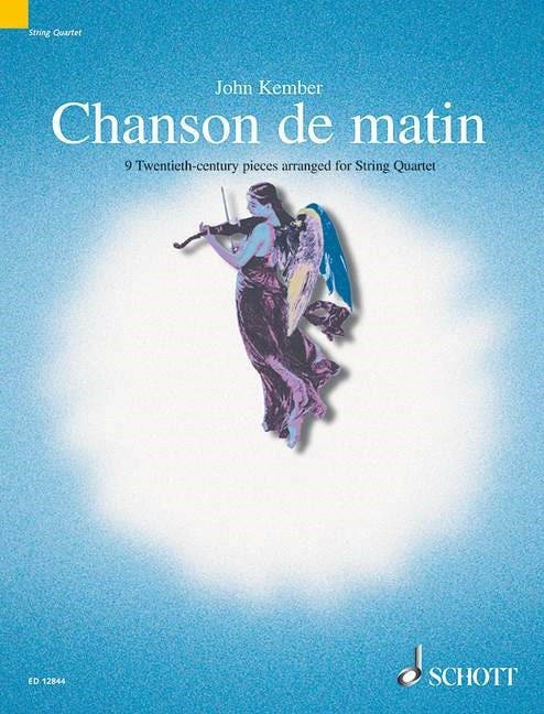 Chanson de matin for String Quartet published by Schott