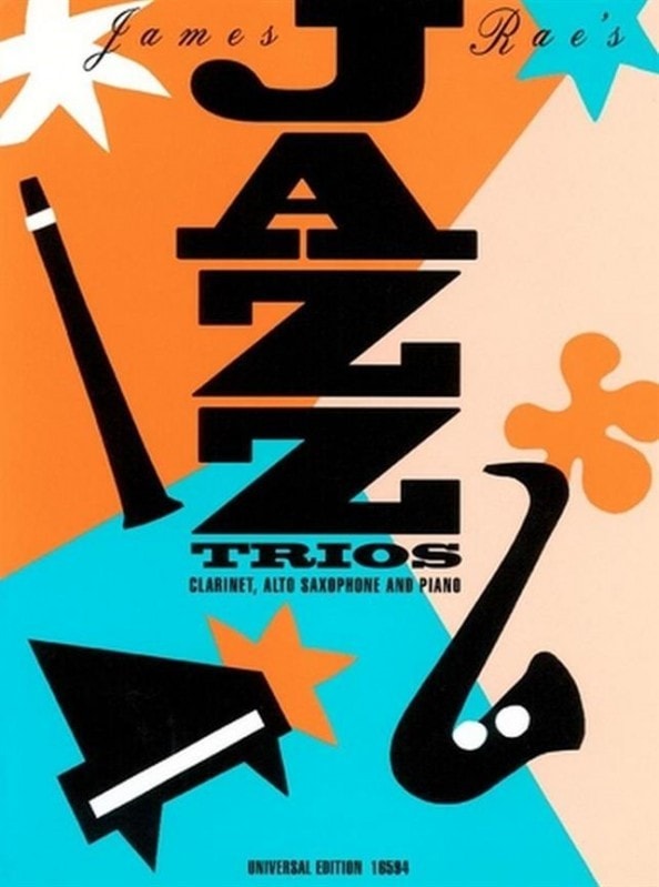 Rae: Jazz Trios for Clarinet, Alto Sax and Piano published by Universal Edition