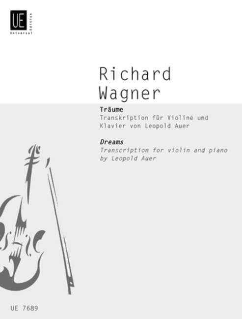 Wagner: Traume (Dreams) for Violin published by Universal Edition