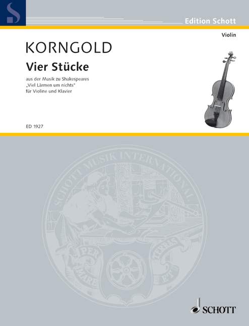 Korngold: Vier Stcke Opus 11 published by Schott