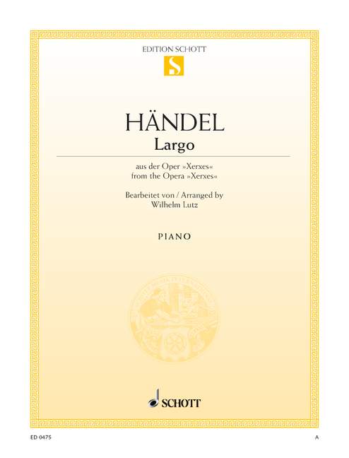 Handel: Largo arranged for Piano published by Schott