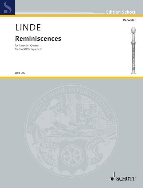 Linde: Reminiscences  for Recorder Quartet published by Schott