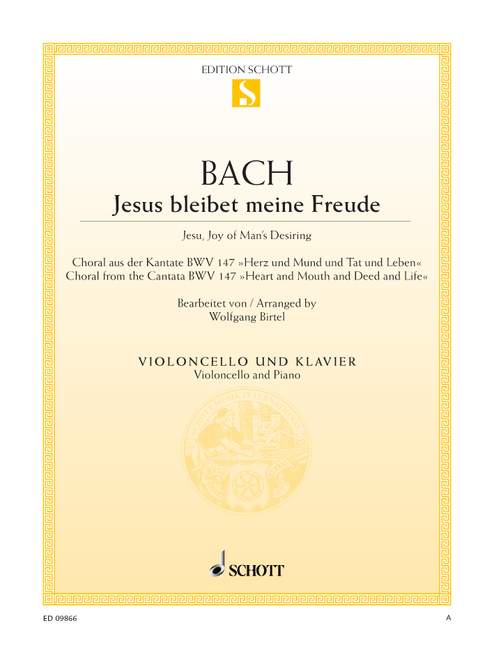 Bach: Jesu, Joy of Man's Desiring BWV147 for Cello published by Schott