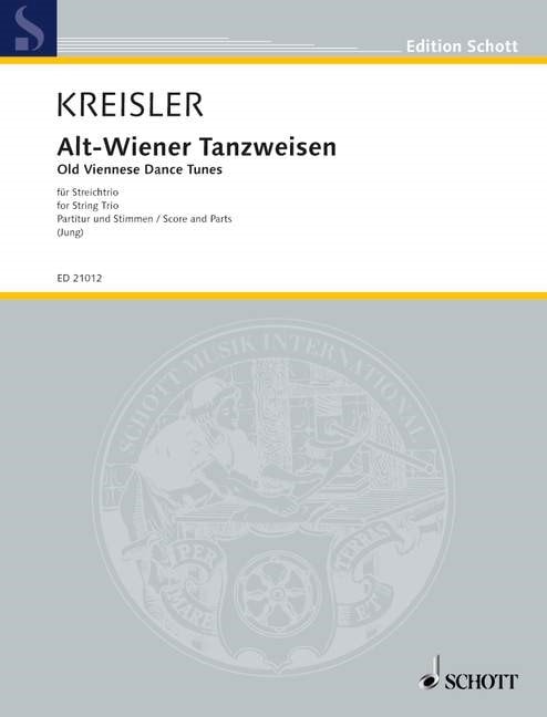 Kreisler: Old Viennese Dance Tunes for String Trio published by Schott