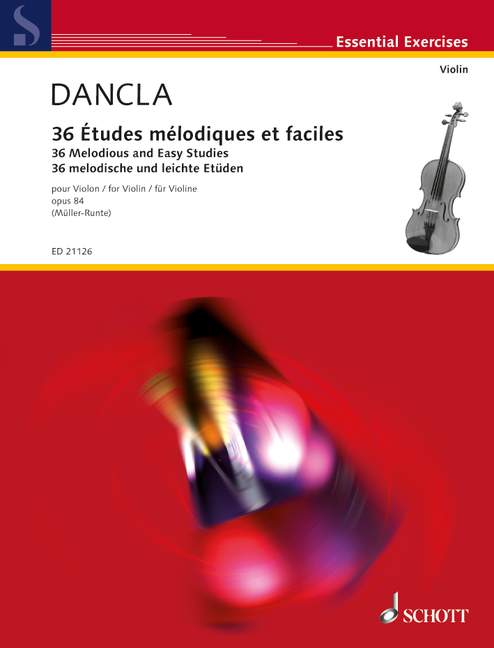 Dancla: 36 Melodious and Easy Studies Opus 84 for Violin published by Schott