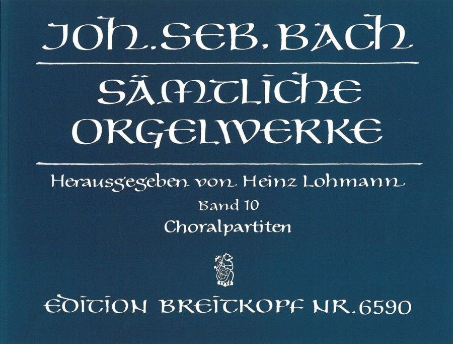 Bach: Complete Organ Works Volume 10 published by Breitkopf