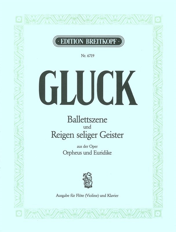 Gluck: Ballettszene aus ''Orpheus'' for Flute published by Breitkopf