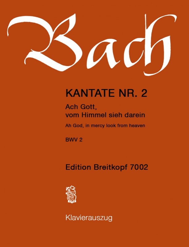 Bach: Cantata 2 (Ah God, in mercy look from heaven) published by Breitkopf - Vocal Score