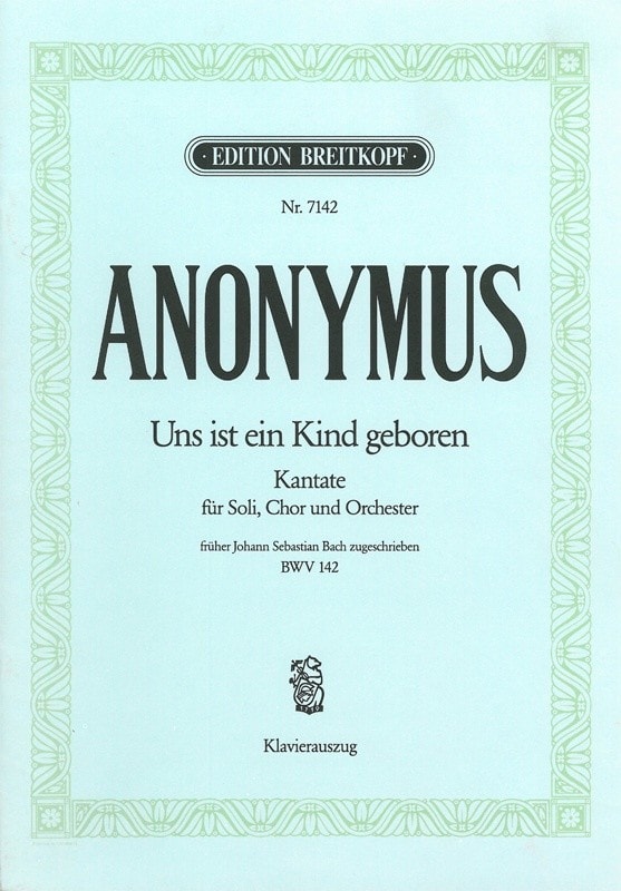 Bach: Cantata 142 (Uns ist ein Kind geboren) published by Breitkopf - Vocal Score
