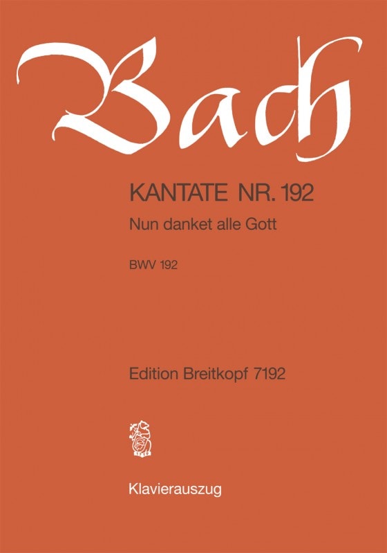 Bach: Cantata 192 (Nun danket alle Gott) published by Breitkopf - Vocal Score