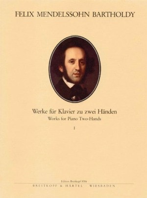 Mendelssohn: Complete Piano Works for Two Hands Volume 1 published by Breitkopf