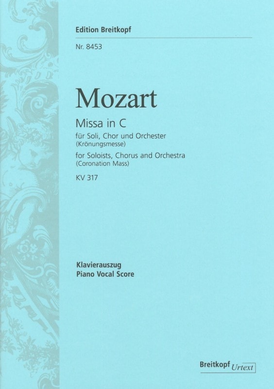 Mozart: Mass in C KV317 Coronation Mass published by Breitkopf - Vocal Score
