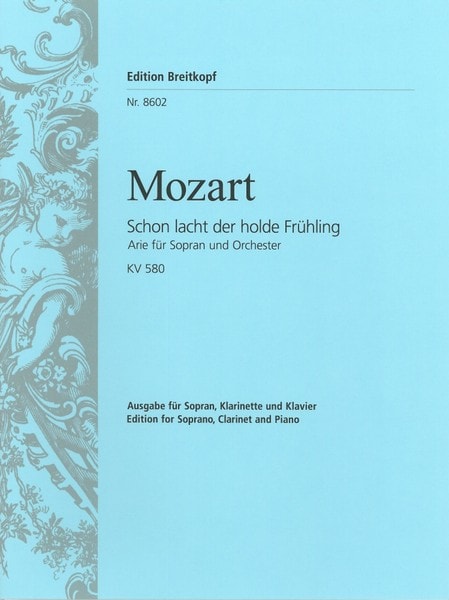 Mozart: Schon lacht der holde K580 for Voice, Clarinet & Piano published by Breitkopf