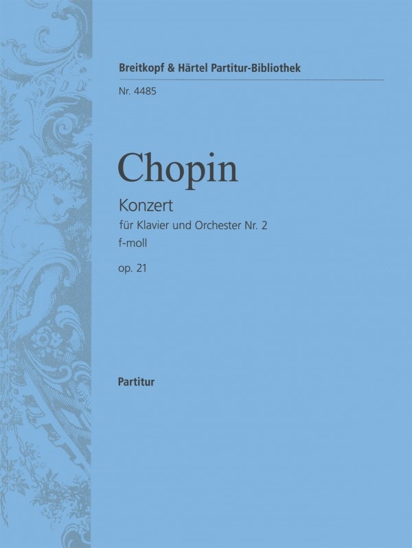 Chopin: Piano Concerto No 2 in F Minor Opus 21 F published by Breitkopf - Full Score