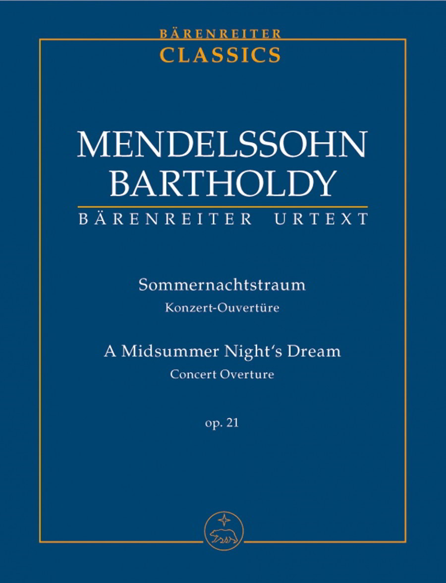 Mendelssohn: A Midsummer Night's Dream. Concert Overture Op.21 (Study Score) published by Barenreiter