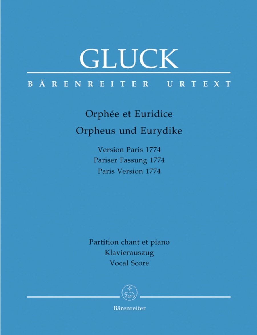 Gluck: Orphee et Euridice (Paris version 1774) published by Barenreiter Urtext - Vocal Score