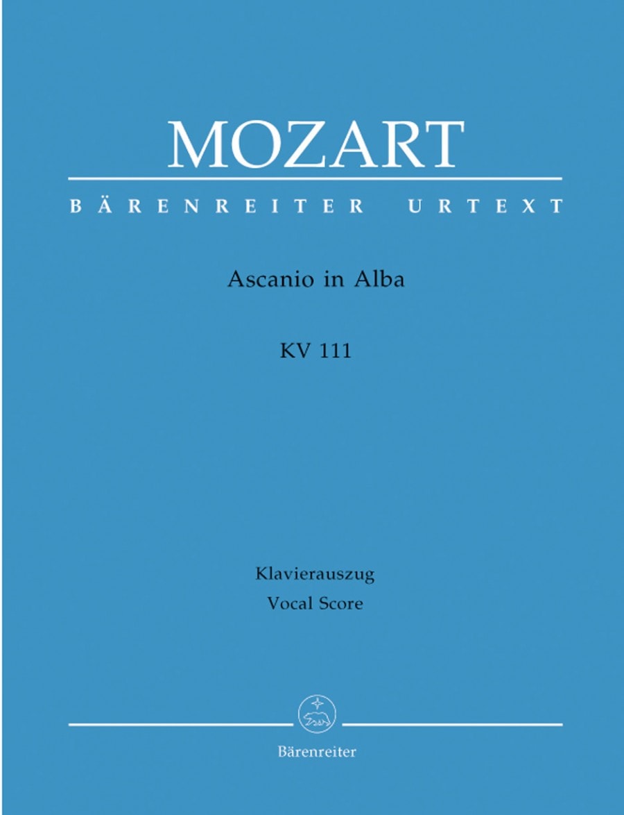Mozart: Ascanio in Alba Festspiel in 2 parts (K111) published by Barenreiter Urtext - Vocal Score